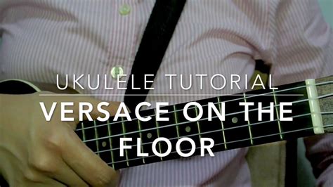 versace on the floor ukulele chords